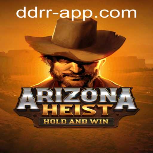 ArizonaHeist: A Thrilling New Game Experience